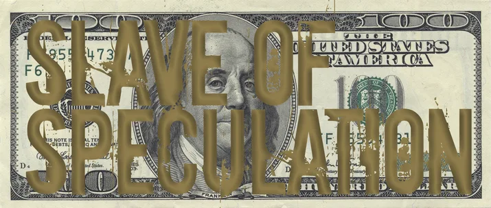 USD 100.00 Slave of speculation 10 EA 15.7cm x 67cm 2012 Bank note silkprint